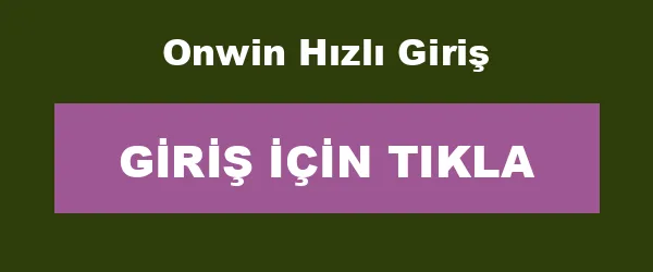 Onwin Hızlı Giriş infografik